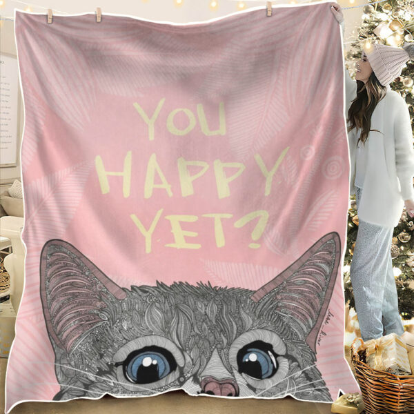 Cat Throw Blanket – Cat Fleece Blanket – Cat In Blanket – Blanket With Cats – Blanket With Cats On It – You Happy Yet – Furlidays