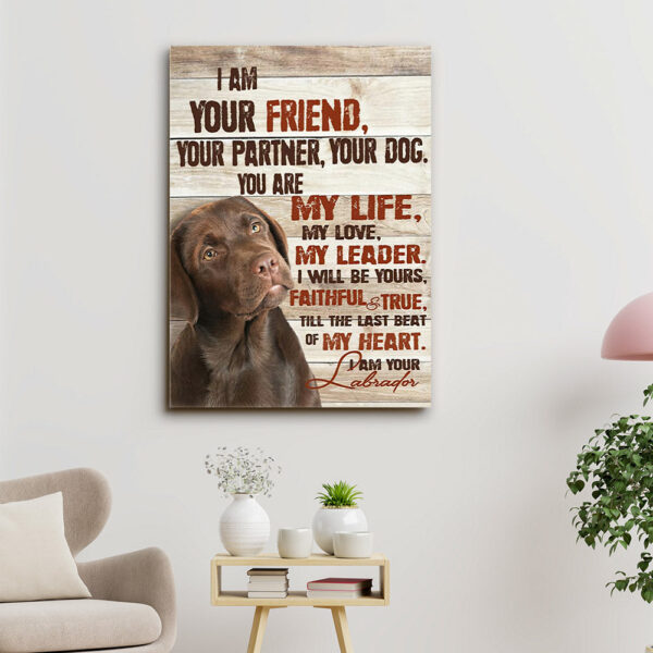 Labrador Dog – I Am Your Friend – Dog Pictures – Dog Canvas Poster – Dog Wall Art – Gifts For Dog Lovers – Furlidays