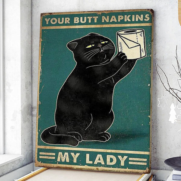 Portrait Canvas – Black Cat With Toilet Paper – Your Butt Napkins – My Lady – Portrait Poster – Cat Wall Art Canvas – Cat Canvas Printing – Furlidays