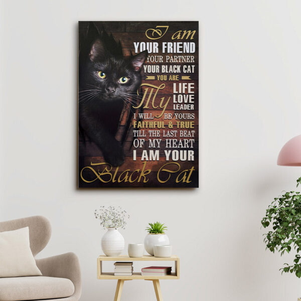 Black Cat – I Am Your Friend Your Partner – Cat Pictures – Cat Canvas Poster – Cat Wall Art – Gifts For Cat Lovers – Furlidays