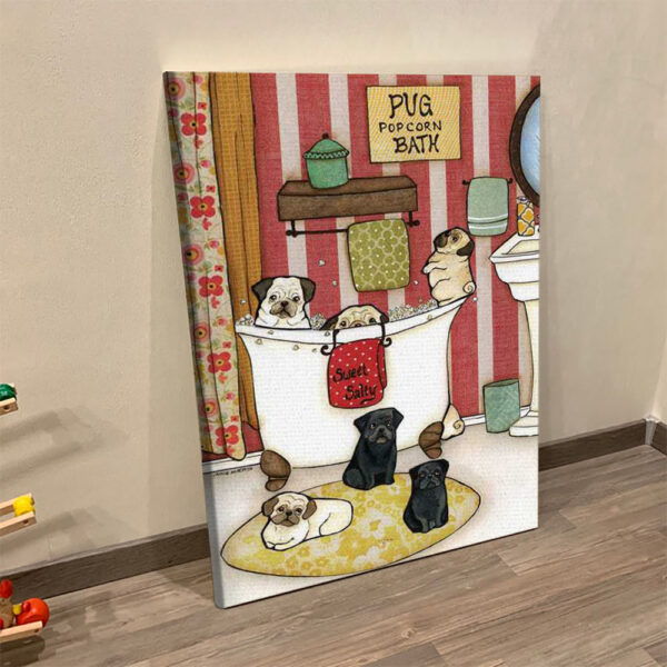 Portrait Canvas – Pug Popcorn Bath – Canvas Print – Dog Canvas Print – Dog Wall Art Canvas – Furlidays