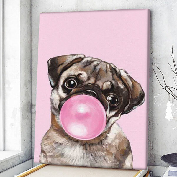Portrait Canvas – Pug Blowing Bubble Gum In Pink – Canvas Print – Dog Wall Art Canvas – Dog Canvas Print – Furlidays