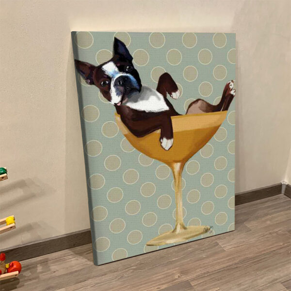 Portrait Canvas – Boston Terrier In Cocktail Glass – Canvas Print – Dog Canvas – Dog Wall Art Canvas – Furlidays