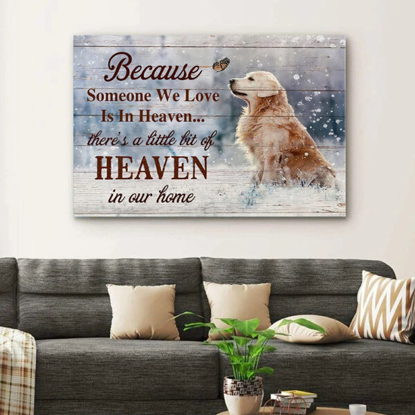 Golden Retriever – Because Someone We Love – Dog Pictures – Dog Canvas Poster – Dog Wall Art – Gifts For Dog Lovers – Furlidays