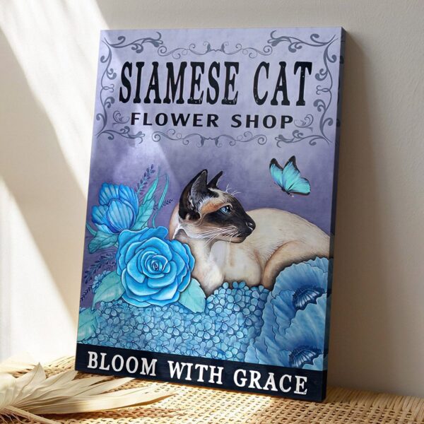 Siamese Cat Flower Shop – Bloom With Grace – Cat Pictures – Cat Canvas Poster – Cat Wall Art – Gifts For Cat Lovers – Furlidays
