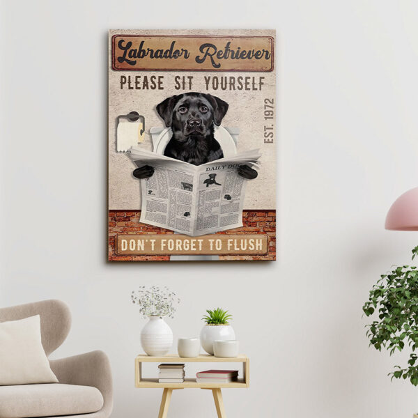 Labrador Retrieven Please Sit Yourself – Don’t Forget To Flush – Dog Pictures – Dog Canvas Poster – Dog Wall Art – Gifts For Dog Lovers – Furlidays