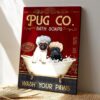 Pug Co Bath Soaps Wash Your Paws – Dog Pictures – Dog Canvas Poster – Dog Wall Art – Gifts For Dog Lovers – Furlidays