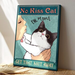 Tuxedo Cat – No Kiss Cat…