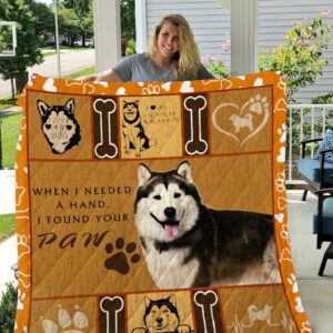 Alaskan Malamute When I Needed A Hand I Found Your Paw Quilt Blanket Great Customized Blanket Gifts For Christmas