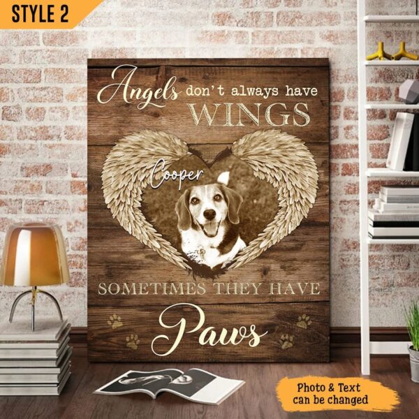 Angels Don’t Always Have Wings Sometimes They Have Paws Dog Personalized Canvas – Wall Art Canvas – Dog Memorial Gift