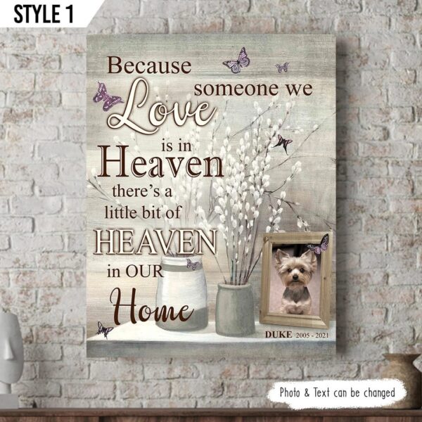 Because Someone We Love In Heaven Dog Vertical Canvas – Wall Art Canvas – Gift For Dog Lovers
