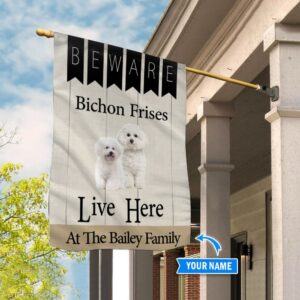 Beware Bichon Frises Live Here Personalized…
