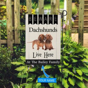 Beware Dachshunds Live Here Personalized Flag…