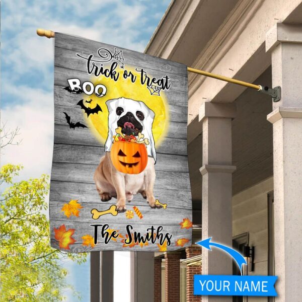 Boo Pug Trick Or Treat Personalized Flag – Garden Dog Flag – Dog Flag For House