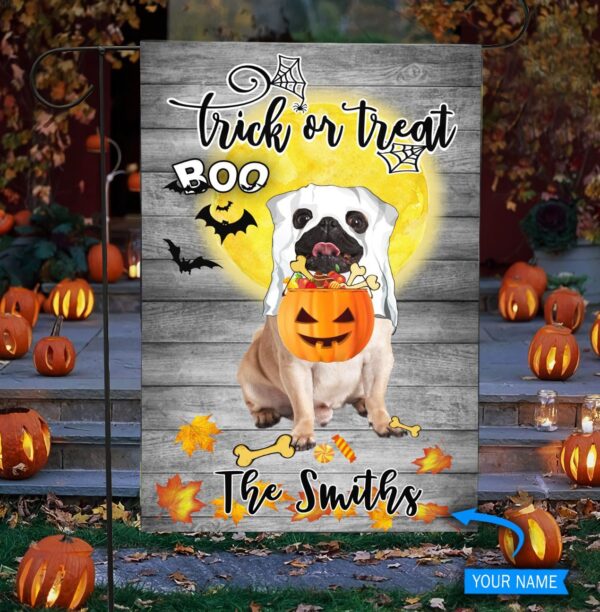 Boo Pug Trick Or Treat Personalized Flag – Garden Dog Flag – Dog Flag For House