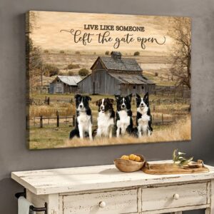 Border Collie Live Like Someone Poster Matte Canvas Canvas Painting Gift For Dog Lovers Art For Wall 2