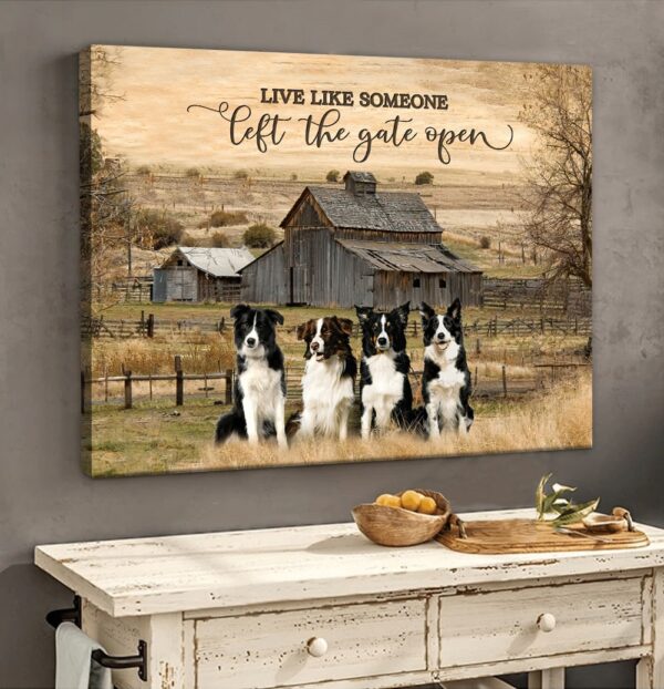 Border Collie-Live Like Someone Poster & Matte Canvas – Canvas Painting – Gift For Dog Lovers – Art For Wall