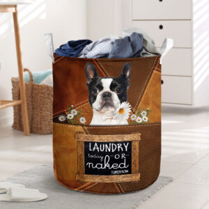 Boston Terrier Laundry Today Or Naked Tomorrow Daisy Laundry Basket Dog Laundry Basket Mother Gift Gift For Dog Lovers 1