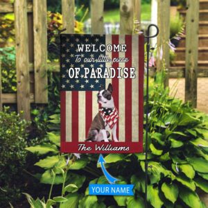 Boston Terrier Welcome To Our Paradise Personalized Flag Garden Dog Flag Gift For Dog Lovers 1