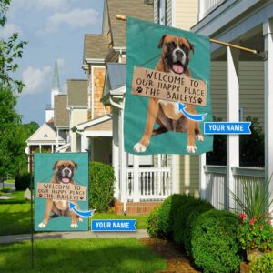 Boxer Welcome To Our Happy Place Personalized Flag Custom Dog Garden Flags Dog Flags Outdoor 1