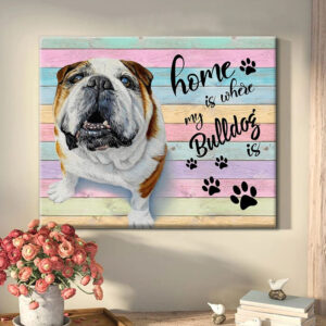 Bulldog Matte Canvas Dog Wall Art Poster To Print Housewarming Gifts 3