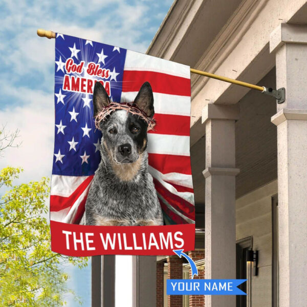 Cattle Dog God Bless America Personalized House Flag – Garden Dog Flag – Personalized Dog Garden Flags