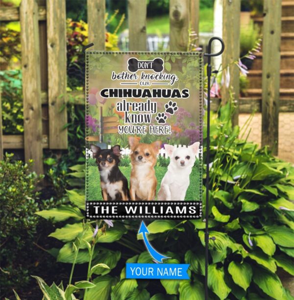 Chihuahuas Don’t Bother Knocking Personalized Flag – Garden Dog Flag – Custom Dog Garden Flags