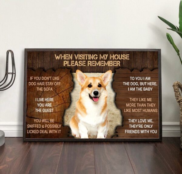 Corgi Please Remember When Visiting Our House Poster –  Dog Wall Art – Poster To Print – Housewarming Gifts