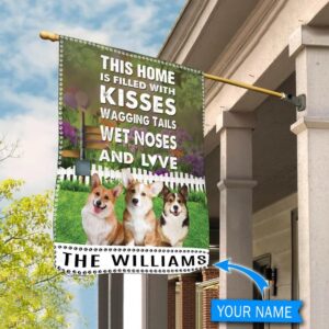 Corgi This Home Is Filled With Kisses Personalized Flag Garden Dog Flag Custom Dog Garden Flags 1