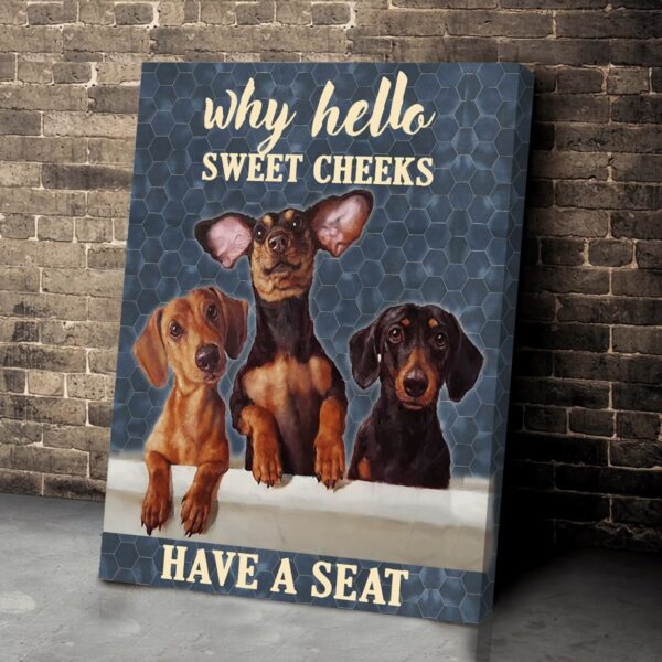 Dachshund Funny Why Hello Poster & Matte Canvas – Canvas Painting – Gift For Dog Lovers – Art For Wall