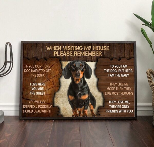 Dachshund Please Remember When Visiting Our House Poster –  Dog Wall Art – Poster To Print – Housewarming Gifts