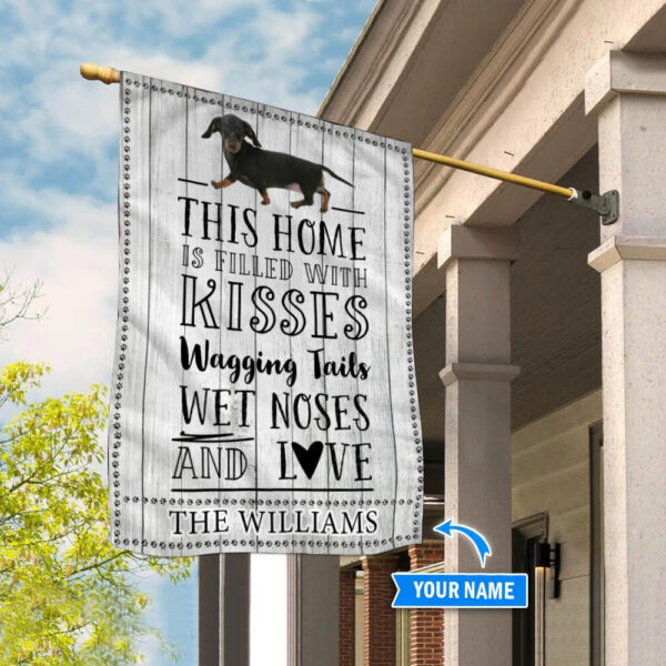 Dachshund This Home Is Filled With Kisses Personalized Flag – Personalized Dog Garden Flags – Dog Flags Outdoor