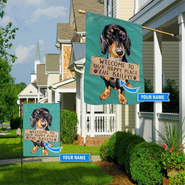 Dachshund Welcome To Our Happy Place Personalized Flag – Custom Dog Garden Flags – Dog Flags Outdoor