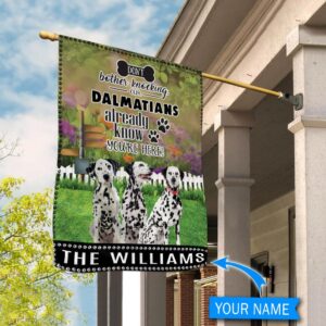 Dalmatian Don’t Bother Knocking Personalized Flag…