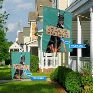 Doberman Welcome To Our Happy Place Personalized Flag Custom Dog Garden Flags Dog Flags Outdoor 1