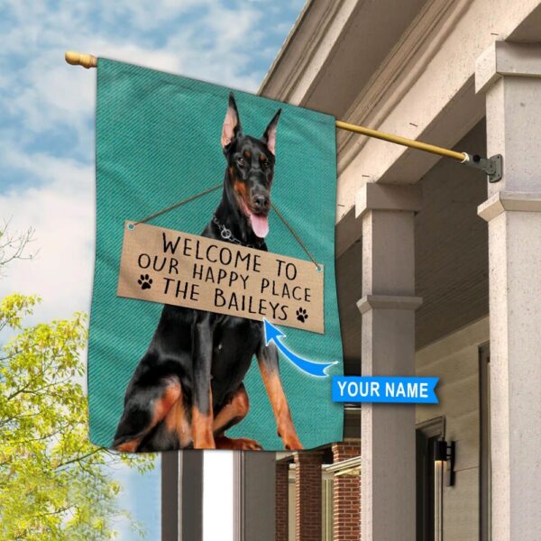 Doberman-Welcome To Our Happy Place Personalized Flag – Custom Dog Garden Flags – Dog Flags Outdoor
