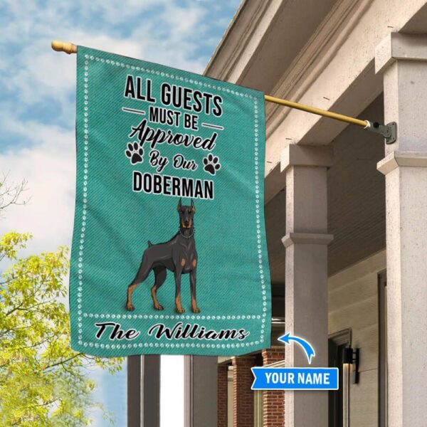 Doberman All Guests Approved Personalized Flag – Personalized Dog Garden Flags – Dog Flags Outdoor