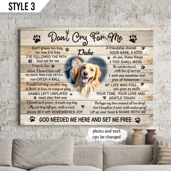 Don’t Cry For Me Dog Horizontal Canvas Poster – Poster To Print – Dog Memorial Dog Memorial Gift