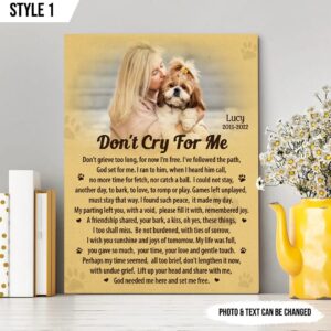 Don t Cry For Me Dog Vertical Canvas Wall Art Canvas Gift For Dog Lovers 1