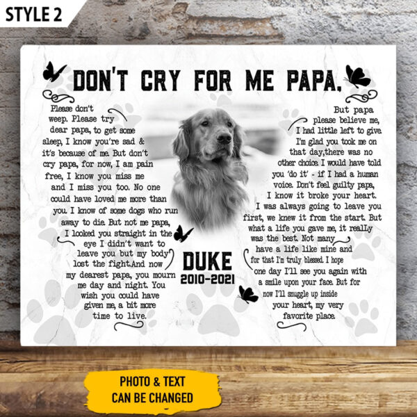Don’t Cry For Me Papa Dog Poem Canvas Poster  – Canvas Painting – Gift For Dog Dad