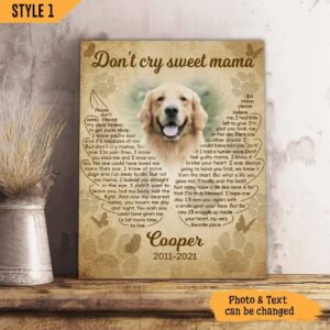 Don t Cry Sweet Mama Dog Poem Canvas Poster Canvas Painting Personalized Gift For Dog Mom 1