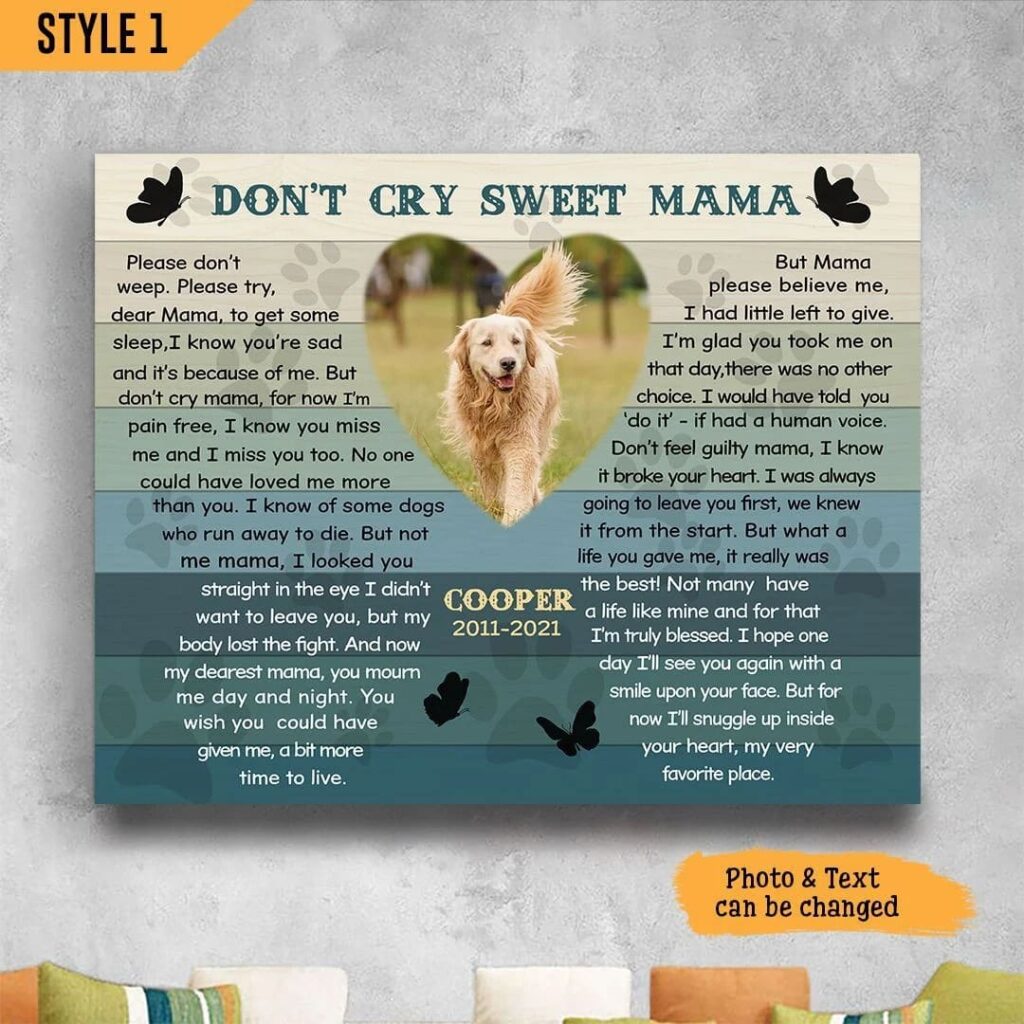 https://furlidays.com/wp-content/uploads/2023/07/Don_t_Cry_Sweet_Mama_Dog_Poem_Printable_Matte_Canvas_-_Wall_Canvas_Art_-_Personalized_Gift_For_Dog_Mom_1-1024x1024.jpg