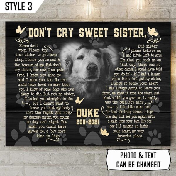 Don’t Cry Sweet Sister Dog Poem Matte Canvas Poster – Canvas Painting – Dog Lovers Gifts for Him or Her