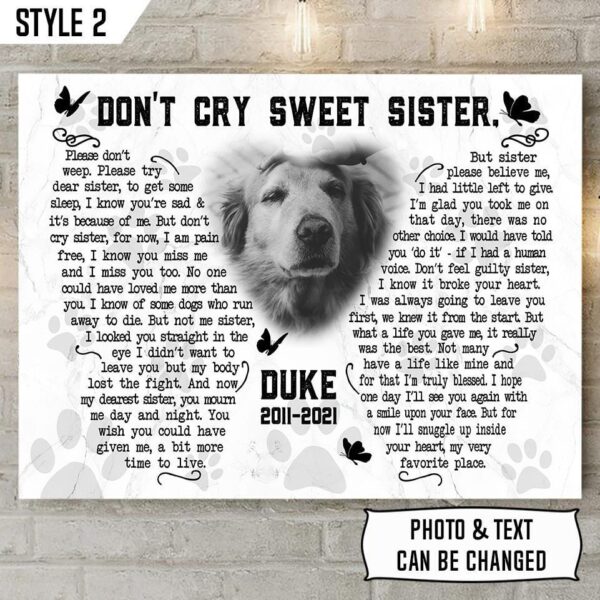 Don’t Cry Sweet Sister Dog Poem Matte Canvas Poster – Canvas Painting – Gift For Dog Lovers