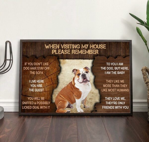 English Bulldog Please Remember When Visiting Our House Poster –  Dog Wall Art – Poster To Print – Housewarming Gifts