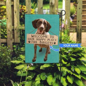 German Shorthaired Pointer Welcome To Our Happy Place Personalized Flag Custom Dog Garden Flags Dog Flags Outdoor 2