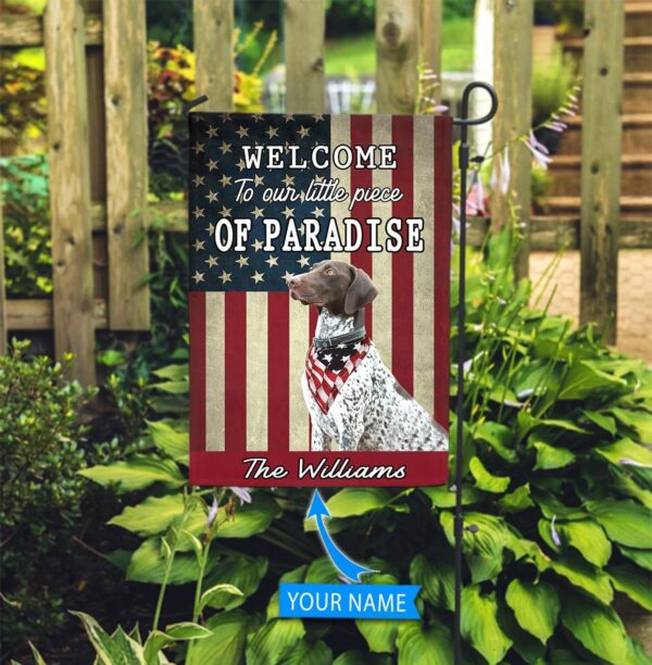 German Shorthaired Pointer Welcome To Our Paradise Personalized Dog Garden Flags – Dog Flags Outdoor