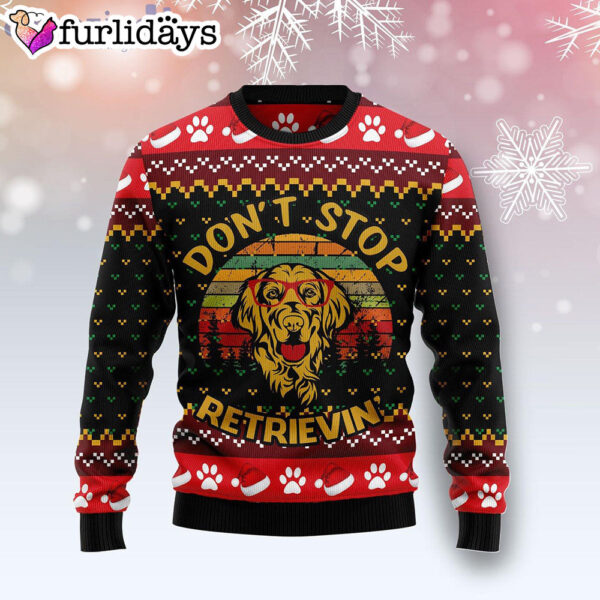 Golden Retriever Don’t Stop Dog Lover Ugly Christmas Sweater – Christmas Outfits Gift