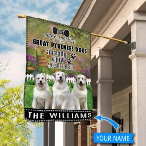 Great Pyrenees Don t Bother Knocking Personalized Flag Personalized Dog Garden Flags Dog Flags Outdoor 2