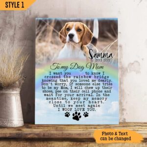 I Crossed The Rainbow Bridge Knowing That You Loved Me Dearly Dog Canvas Wall Art Canvas Gift For Dog Lovers 1